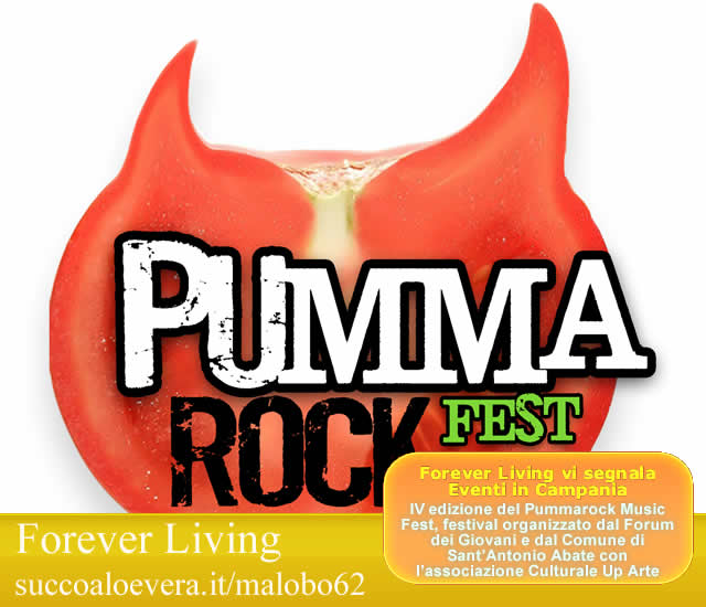 Forever Living - Eventi in Campania: IV ed. Pummarock Music Fest